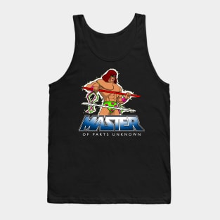 Master of Parts Unknown Tank Top